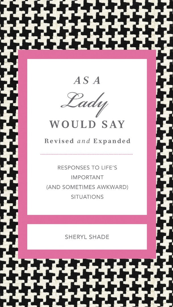 As A Lady Would Say Revised And Updated - Re-vived