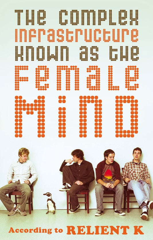 The Complex Infrastructure Known As The Female Mind - Re-vived