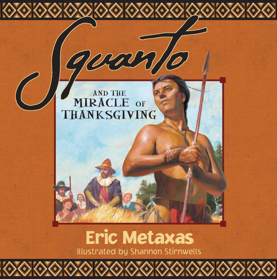 Squanto and the Miracle of Thanksgiving - Re-vived