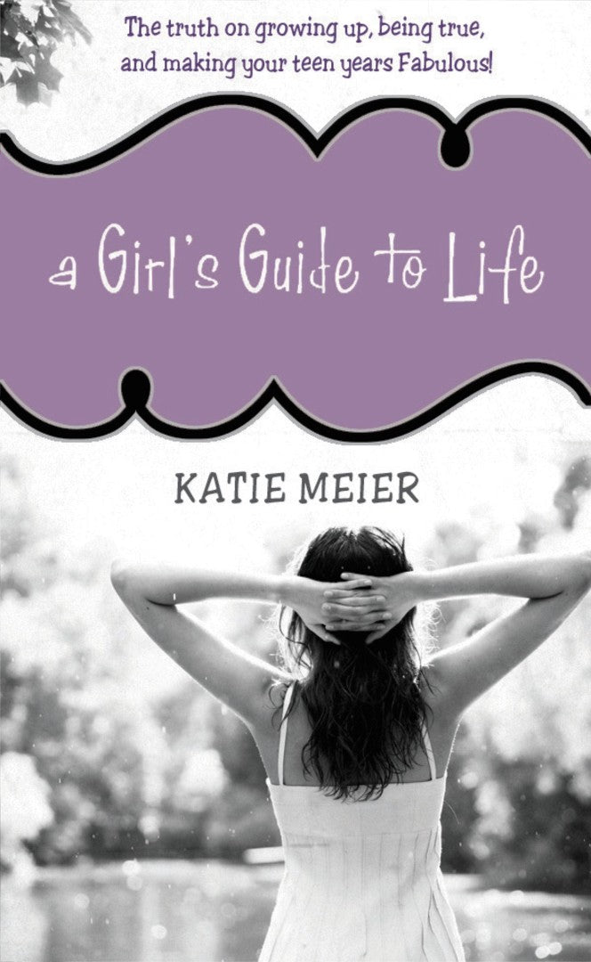 A Girl's Guide To Life - Re-vived