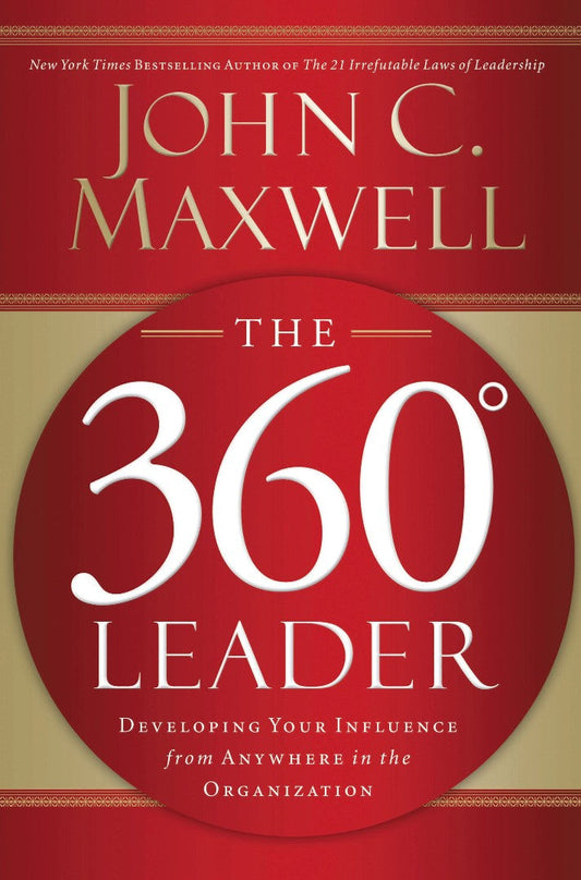 The 360 Degree Leader - Re-vived
