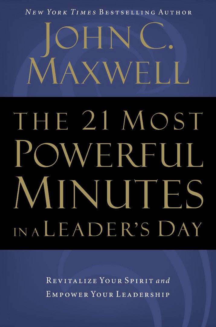 The 21 Most Powerful Minutes In A Leader's Day - Re-vived
