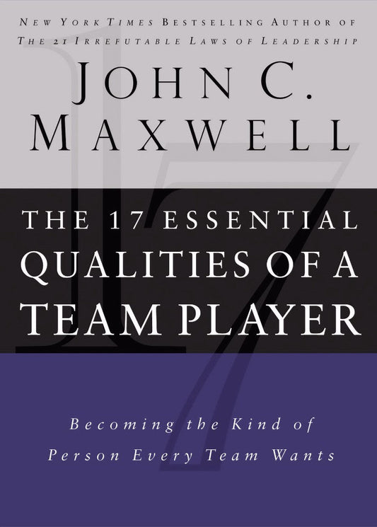 The 17 Essential Qualities Of A Team Player - Re-vived