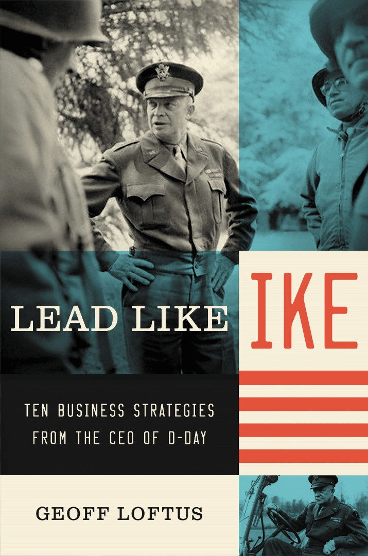 Lead Like Ike - Re-vived