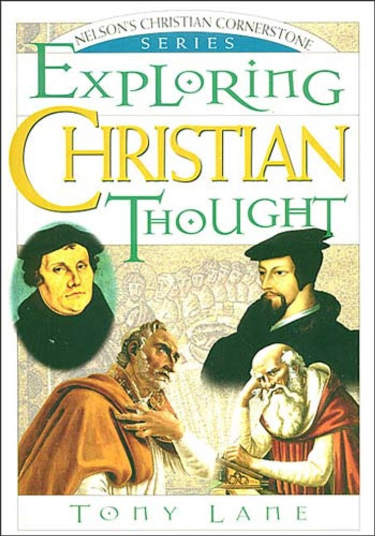 Exploring Christian Thought - Re-vived