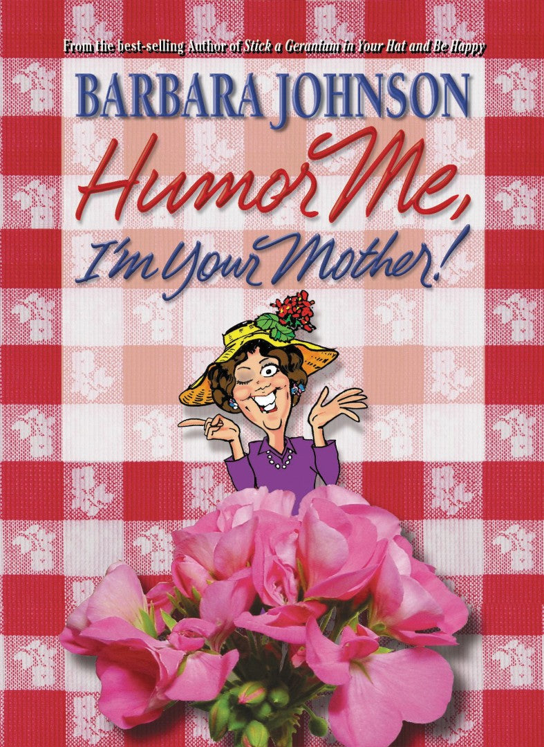 Humor Me, I'm Your Mother - Re-vived