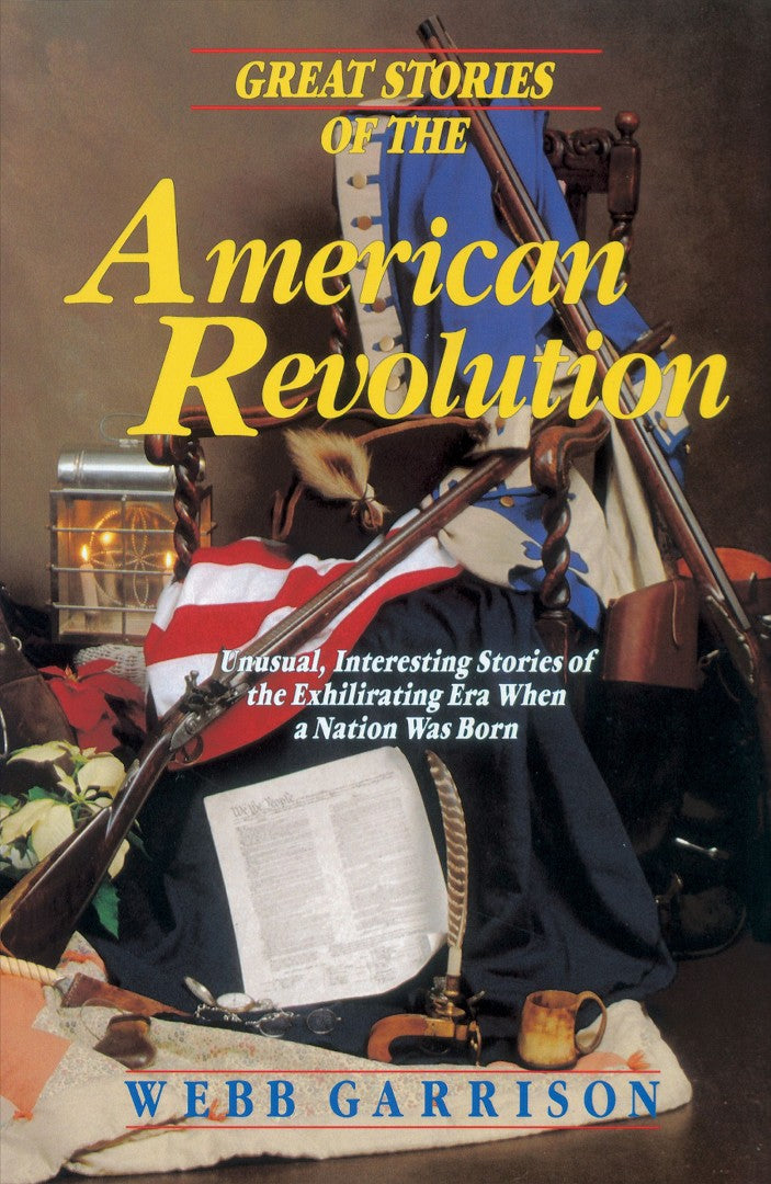 Great Stories of the American Revolution - Re-vived