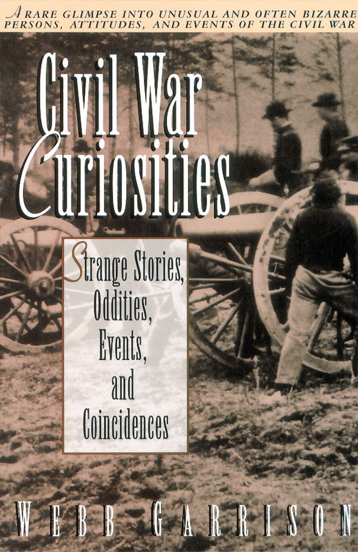 Civil War Curiosities - Re-vived