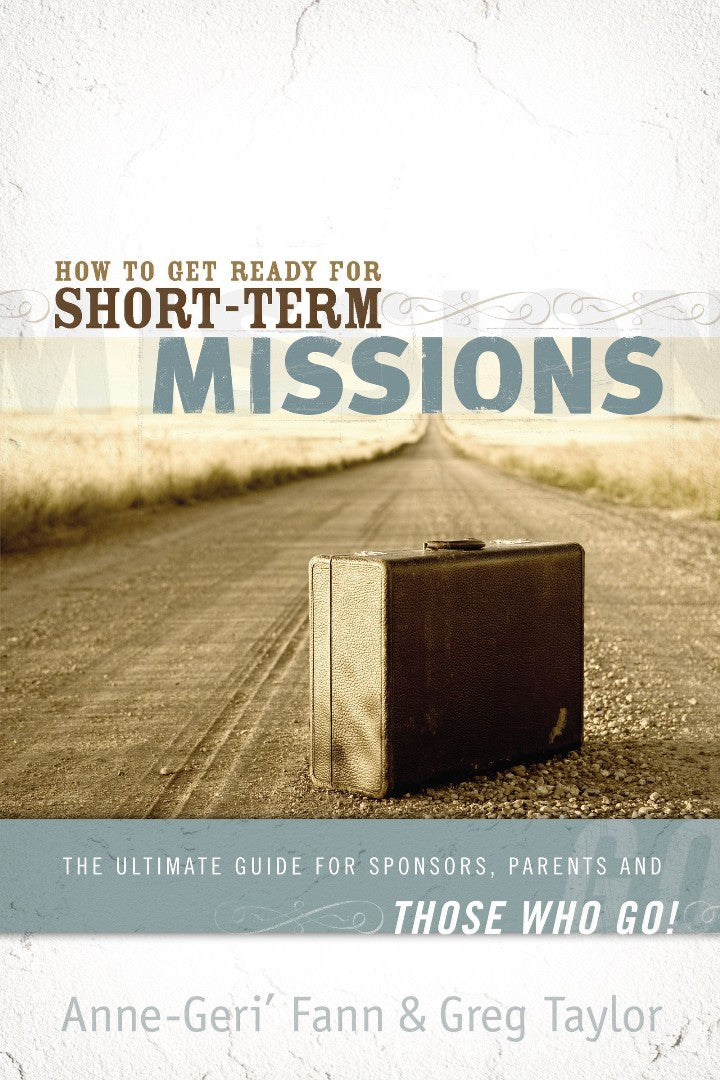 How to Get Ready for Short-Term Missions - Re-vived