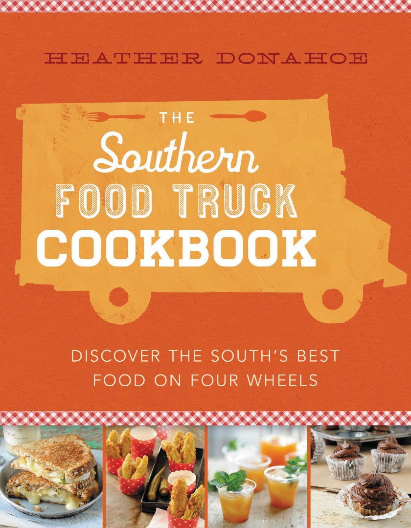 The Southern Food Truck Cookbook - Re-vived