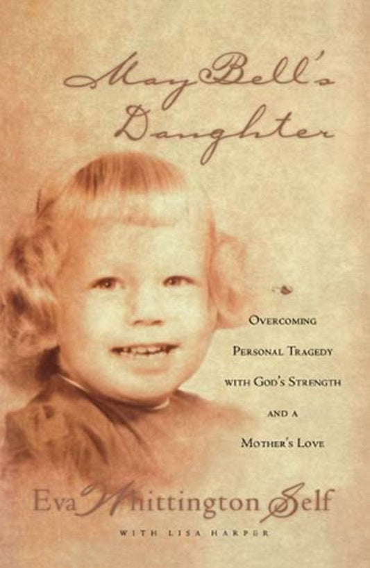 May Bell's Daughter - Re-vived