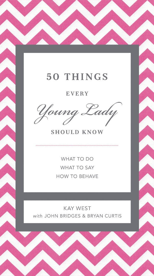50 Things Every Young Lady Should Know - Re-vived