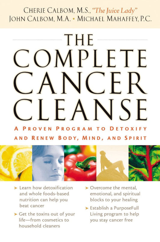 The Complete Cancer Cleanse - Re-vived