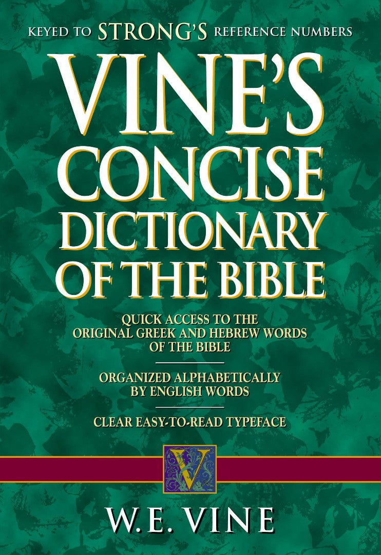 Vine's Concise Dictionary Of Old And New Testament Words - Re-vived