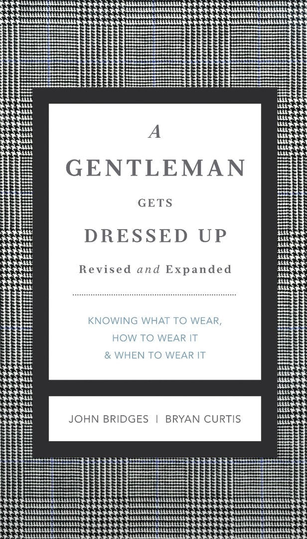 A Gentleman Gets Dressed Up Revised And Updated - Re-vived