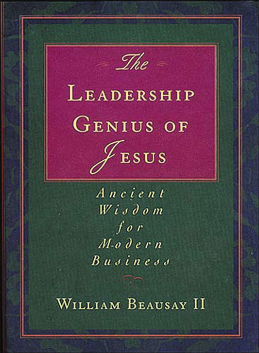 The Leadership Genius Of Jesus - Re-vived