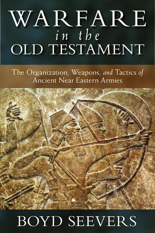 Warfare In The Old Testament - Re-vived