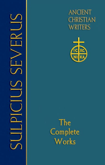 Sulpicius Severus (Acw 70) - Re-vived