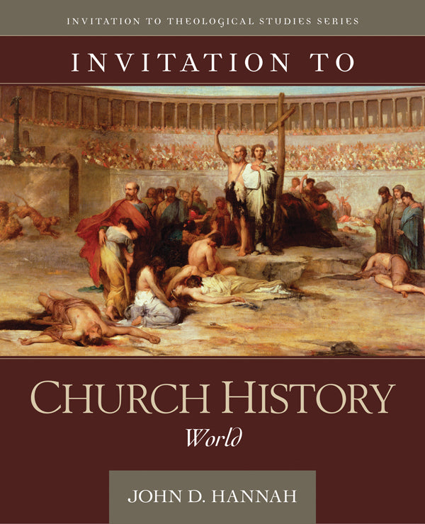 Invitation To Church History: World - Re-vived