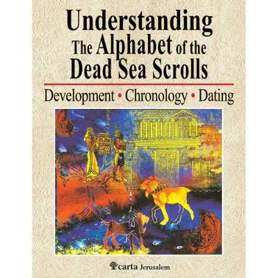 Understanding the Alphabet of the Dead Sea Scrolls - Re-vived