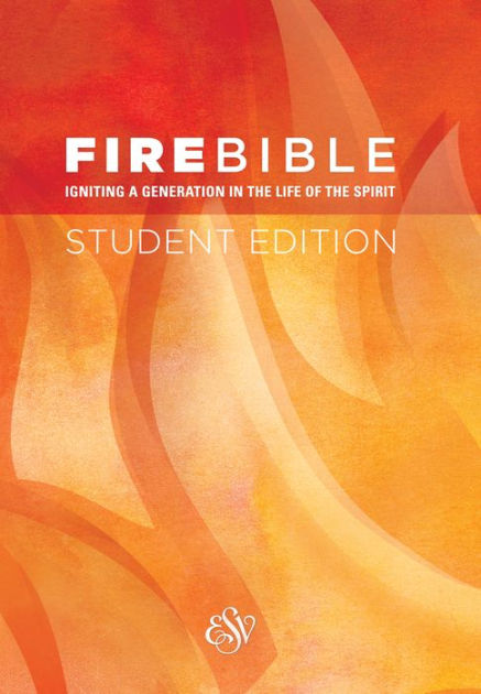 ESV Fire Bible Student Edition - Re-vived