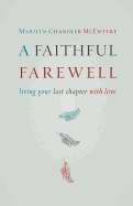 A Faithful Farewell - Re-vived