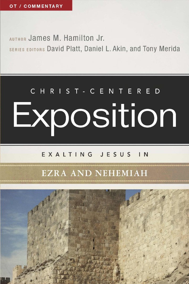 Exalting Jesus In Ezra-Nehemiah - Re-vived