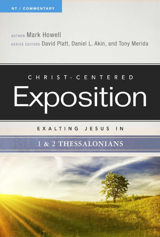 Exalting Jesus In 1 & 2 Thessalonians - Re-vived