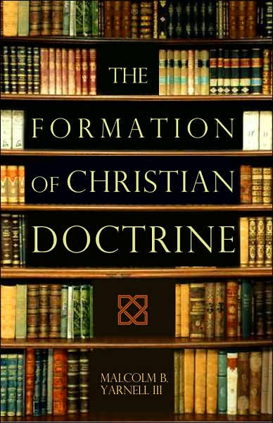 The Formation Of Christian Doctrine - Re-vived