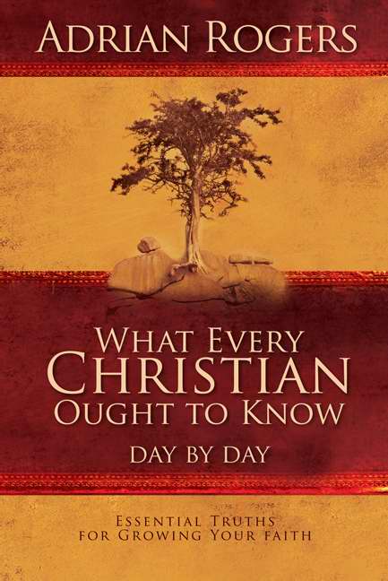 What Every Christian Ought To Know Day By Day - Re-vived