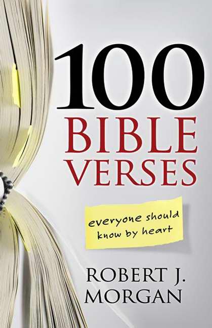 100 Bible Verses Everyone Should Know By Heart - Re-vived
