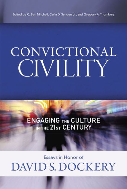 Convictional Civility - Re-vived