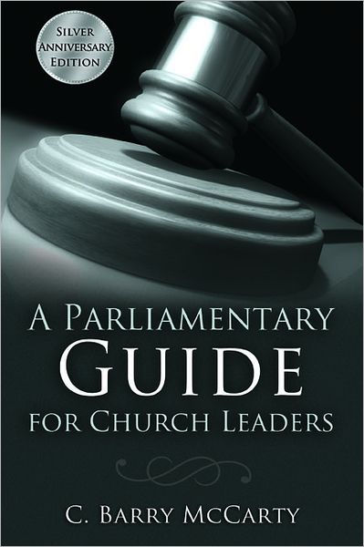 A Parliamentary Guide For Church Leaders - Re-vived