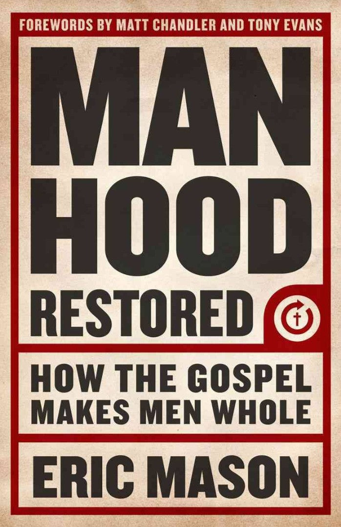 Manhood Restored - Re-vived