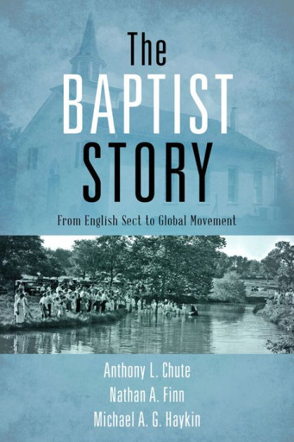 The Baptist Story - Re-vived