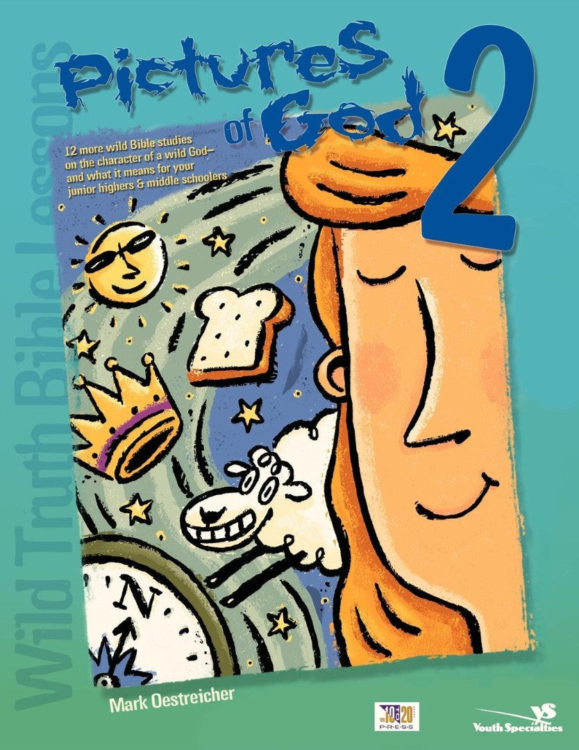 Wild Truth Bible Lessons--Pictures Of God 2 - Re-vived