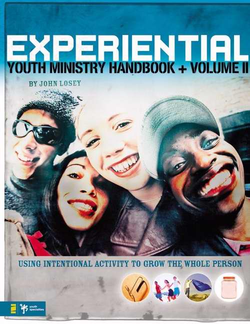 Experiential Youth Ministry Handbook, Volume 2 - Re-vived