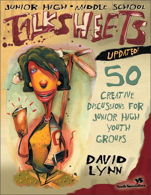 Junior High and Middle School Talksheets-Updated! - Re-vived