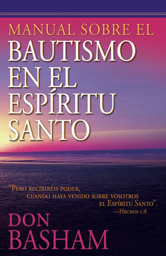 Manual Sobre El Bautismo En El Espíritu Santo - Re-vived