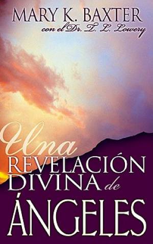 Divine Revelation Of Angels - Re-vived