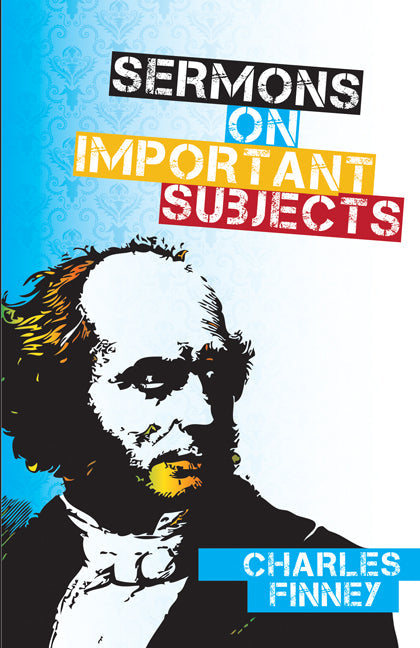 Sermons On Important Subjects - Re-vived