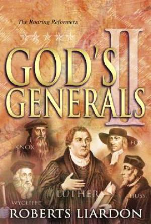 Gods Generals: The Roaring Reformers - Re-vived