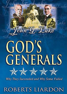 God's Generals V05 DVD: John G Lake - Re-vived