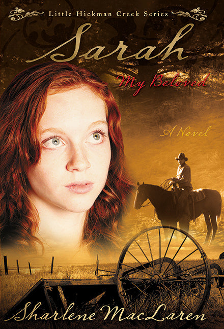 Sarah My Beloved (Little Hickman Creek V2) - Re-vived