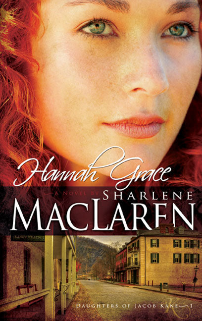 Hannah Grace (Daughters Of Jacob Kane V1) - Re-vived