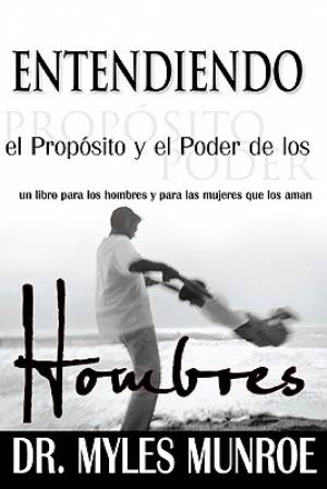Entendiendo el Propósito y el Poder de los Hombres - Re-vived