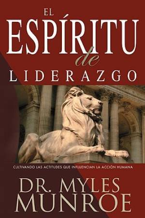 El Espiritu de Liderazgo (Spirit Of Leadership) - Re-vived