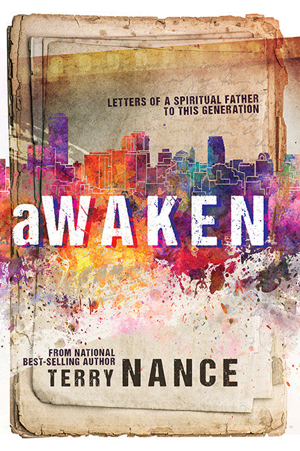 Awaken: Letters From A Spiritual Father To This Generation - Re-vived