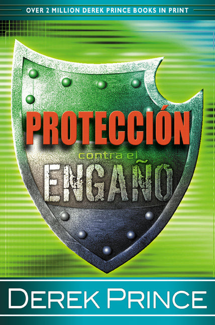 Proteccion Contra el Engano - Re-vived