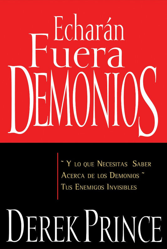 Echarán Fuera Demonios (They Shall Expel Demons) - Re-vived